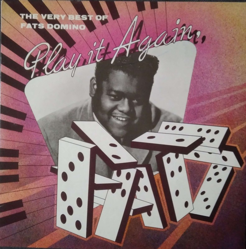 Play it Again, Fats. The Very Best of Fats Domino